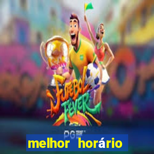 melhor horário para jogar piggy gold