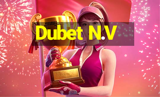 Dubet N.V