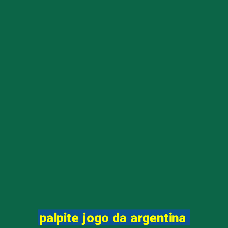 palpite jogo da argentina