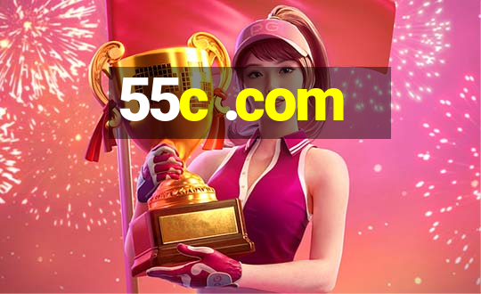 55c .com