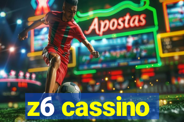 z6 cassino