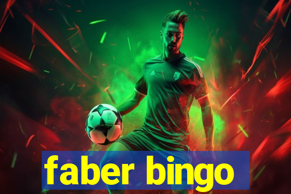 faber bingo