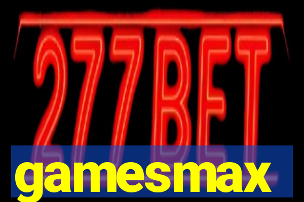 gamesmax