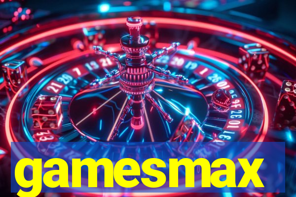 gamesmax