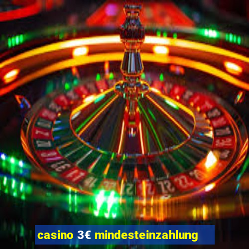 casino 3€ mindesteinzahlung