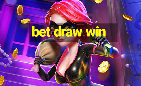 bet draw win