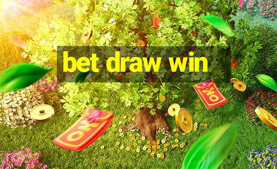 bet draw win