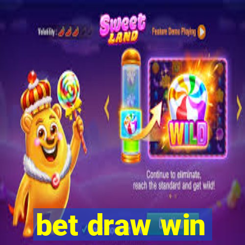 bet draw win