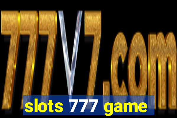 slots 777 game