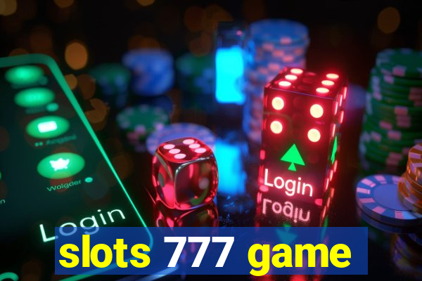 slots 777 game