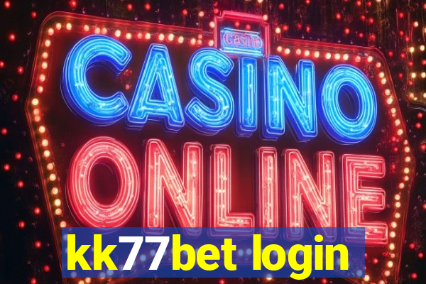 kk77bet login