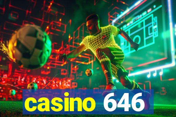 casino 646