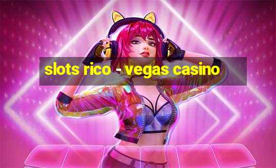 slots rico - vegas casino