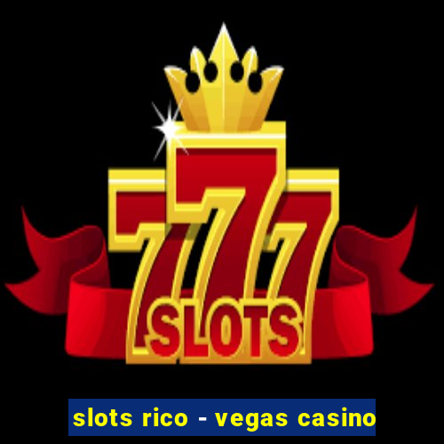 slots rico - vegas casino