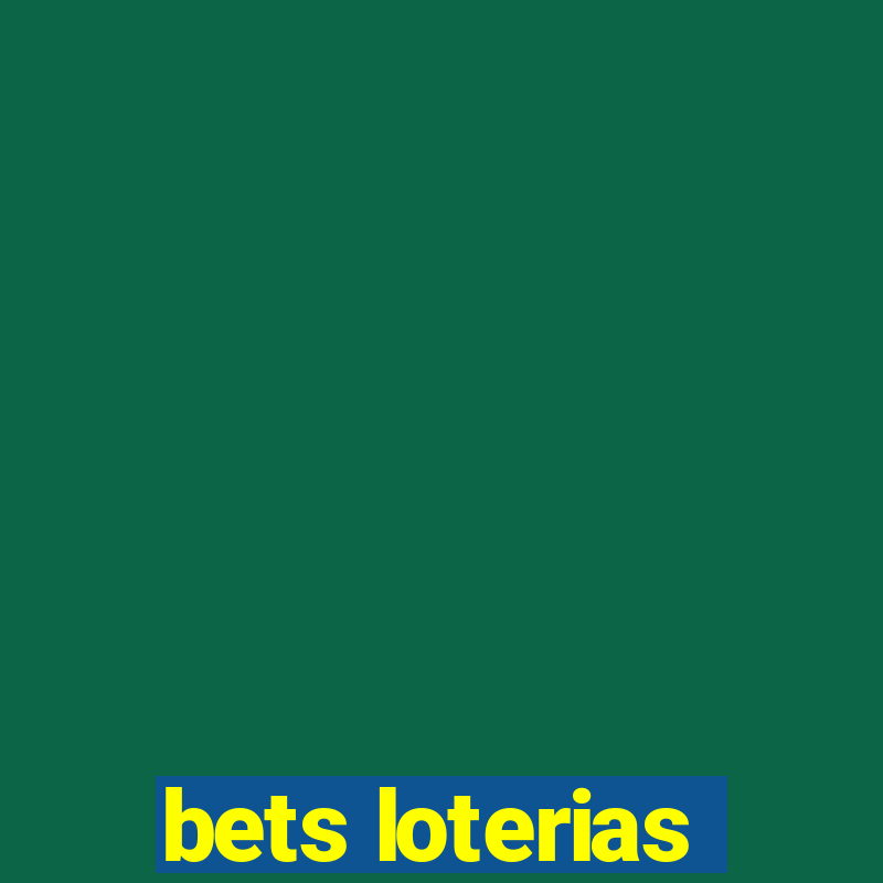 bets loterias