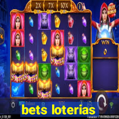 bets loterias