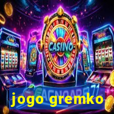 jogo gremko