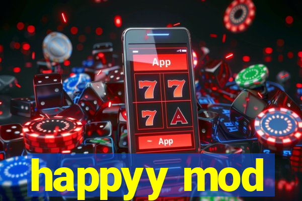 happyy mod