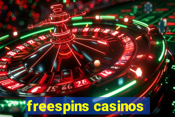 freespins casinos