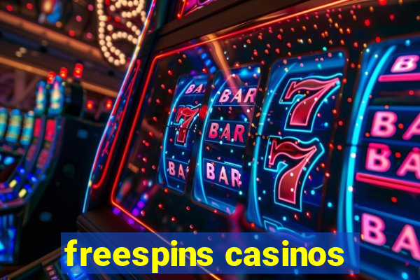 freespins casinos