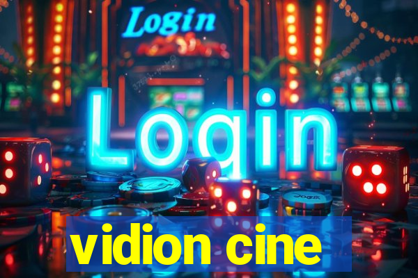 vidion cine