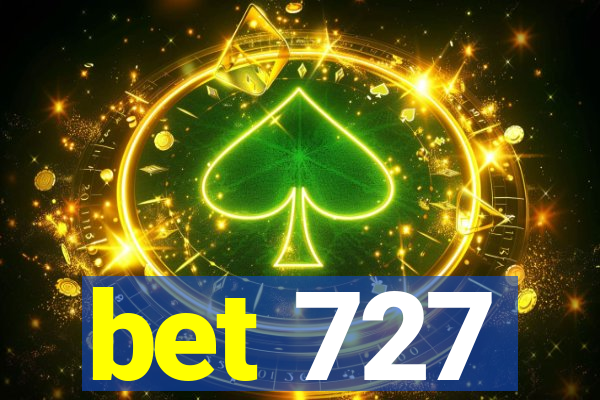 bet 727