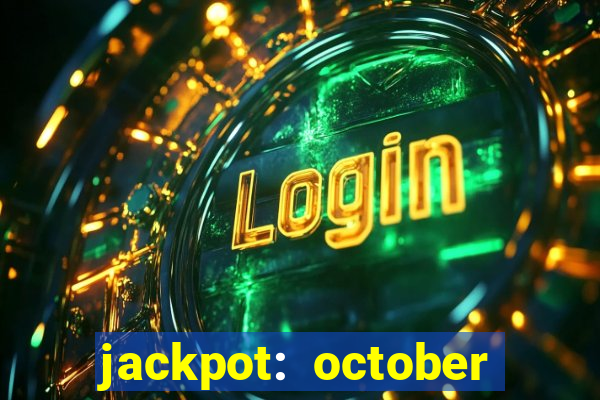 jackpot: october honey pass