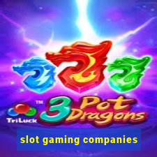 slot gaming companies