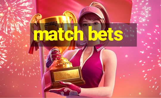 match bets