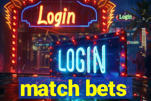 match bets