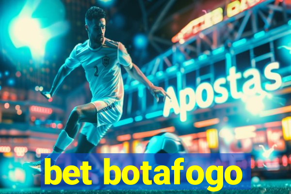 bet botafogo