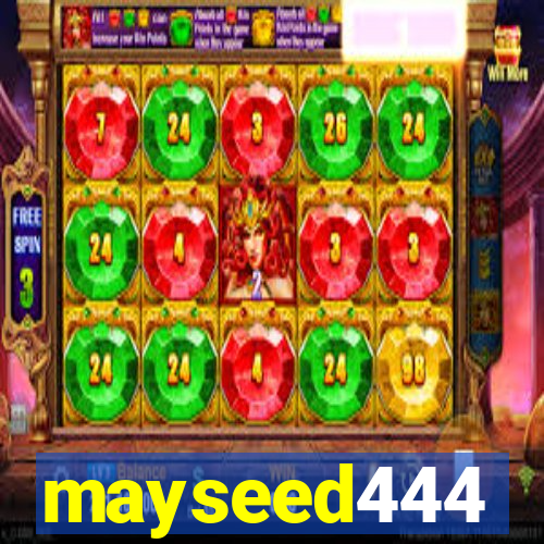 mayseed444