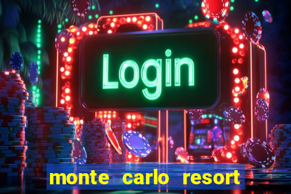 monte carlo resort and casino