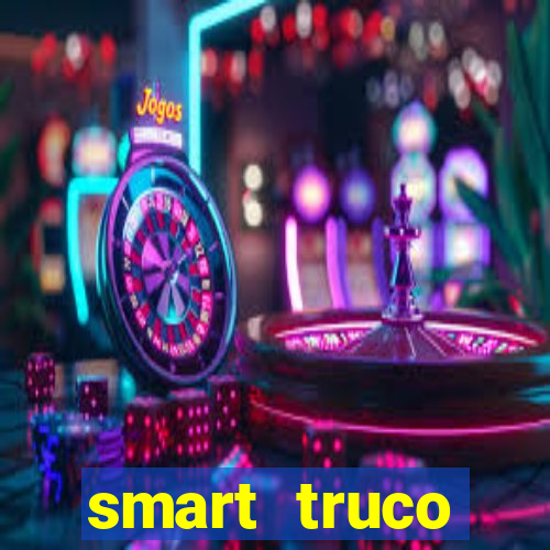 smart truco paulista lg