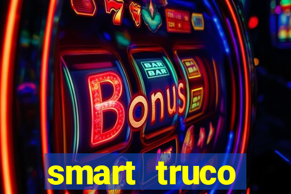 smart truco paulista lg