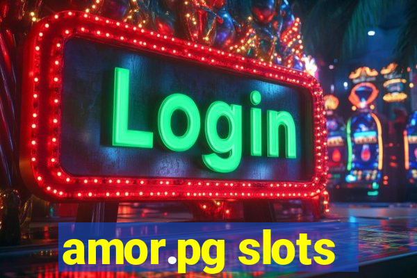 amor.pg slots