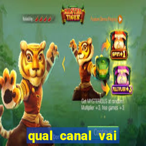 qual canal vai passar jogo da champions