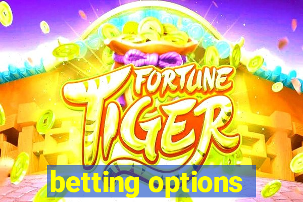 betting options