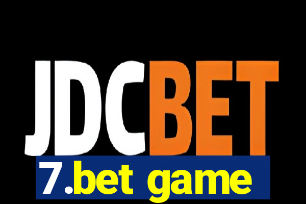 7.bet game