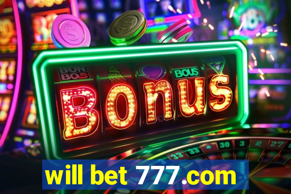 will bet 777.com