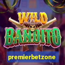 premierbetzone aposta online