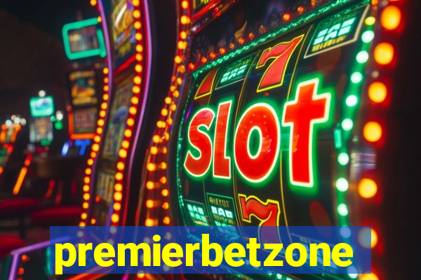 premierbetzone aposta online