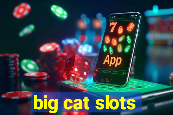 big cat slots