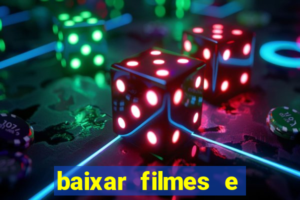 baixar filmes e séries mp4