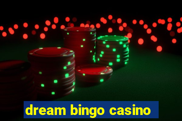 dream bingo casino