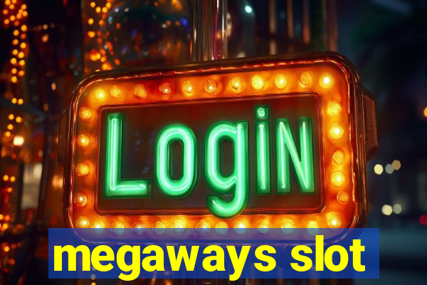 megaways slot