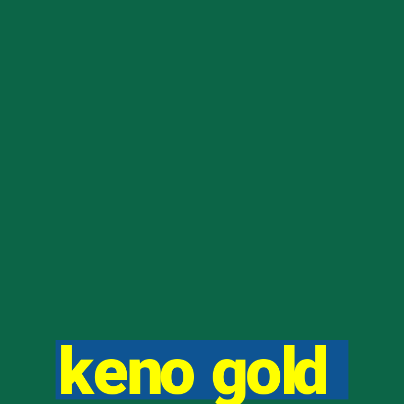 keno gold