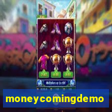 moneycomingdemo