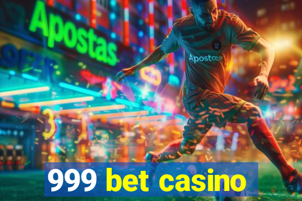 999 bet casino