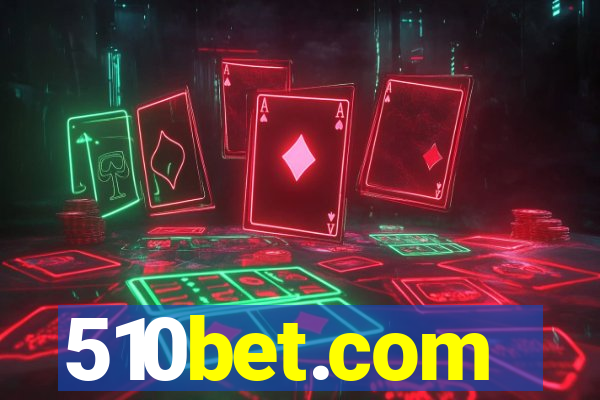 510bet.com